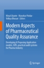 Modern Aspects of Pharmaceutical Quality Assurance : Developing & Proposing Application models, SOPs, practical audit systems for Pharma Industry - eBook