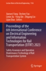Proceedings of the 6th International Conference on Electrical Engineering and Information Technologies for Rail Transportation (EITRT) 2023 : Safety Assurance and Operation Maintenance Technology of R - eBook