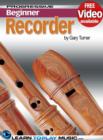 Recorder Lessons for Beginners : Teach Yourself How to Play the Recorder (Free Video Available) - eBook