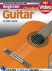 Classical Guitar Lessons for Beginners : Teach Yourself How to Play Guitar (Free Video Available) - eBook