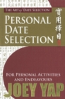 Art of Date Selection : Personal Date Selection - Book