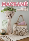 Macrame Nudos decorativos : Vivi tu casa. Realiza los objetos mas bellos en forma simple - eBook