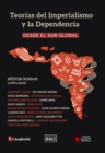 Teorias del Imperialismo y la Dependencia desde el Sur Global - eBook