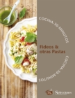 Cocina 30 minutos: Fideos & otras Pastas - eBook