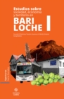 Estudios sobre sociedad, economia y territorio en Bariloche I - eBook