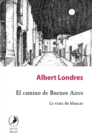 El camino de Buenos Aires - eBook