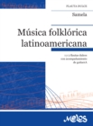 Musica folklorica latinoamericana : : 1 y 2 flautas dulces con acompanamiento de guitarra - eBook