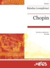 Chopin Baladas completas : Piano Revision y digitacion B. Cesi - eBook