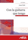 Con la guitarra que tengo / Juan Falu : Guitarra - eBook