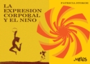 La expresion corporal y el nino - eBook