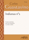 Indianas Nº 2 : Cuatro canciones para coro masculino a 4 voces y piano - eBook