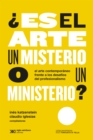 Es el arte un misterio o un ministerio? - eBook