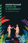 Historia de la sexualidad 4: Las confesiones de la carne - eBook