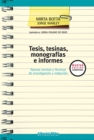 Tesis, tesinas, monografias e informes : Nuevas normas y tecnicas de investigacion y redaccion - eBook