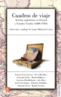 Cuadros de viaje : Artistas argentinos en Europa y Estados Unidos (1880-1910) - eBook