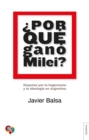 Por que gano Milei? : Disputas por la hegemonia y la ideologia en Argentina - eBook