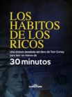 Los habitos de los ricos : Una sintesis detallada del libro de Tom Corley para leer en menos de 30 minutos - eBook
