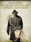 La desaparicion del senor Davenheim - eBook