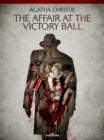 The Affair at the Victory Ball - eBook