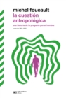 La cuestion antropologica : Una historia de la pregunta por el hombre. Curso de 1954-1955 - eBook