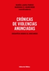 Cronicas de violencias anunciadas : Desafios desde el discurso - eBook