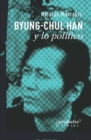 Byung-Chul Han y lo politico - eBook