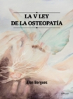 La V ley de la osteopatia - eBook