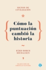 Como la puntuacion cambio la historia - eBook