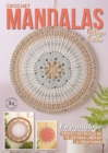 Crochet Mandalas. Belleza y relax : En equilibrio. Proyectos faciles de tejer para liberar la creatividad - eBook