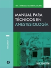 Manual para tecnicos en anestesiologia Volumen I - eBook