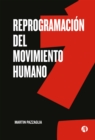 Reprogramacion del movimiento humano - eBook