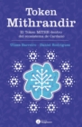 Token Mithrandir : El Token MITHR dentro del ecosistema de Cardano - eBook