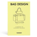 Fashionary Bag Design : A Handbook for Accessories Designers - Book