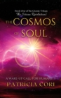 THE COSMOS OF SOUL : A Wake-up Call for Humanity - eBook