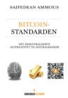 Bitcoinstandarden : Det Desentraliserte Alternativet til Sentralbanker - eBook