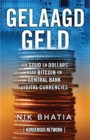 Gelaagd Geld : Van goud en dollars naar bitcoin en Central Bank Digital Currencies - eBook