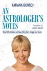 An Astrologer's Notes : Real-life stories on how the stars shape our lives - eBook