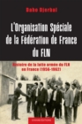 L'Organisation speciale de la federation de France du FLN - eBook