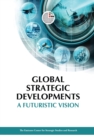 Global Strategic Developments : A Futuristic Vision - Book