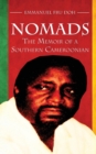 Nomads : The Memoir of a Southern Cameroonian - eBook