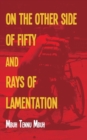 The Other Side of Fifty and Rays of Lamentation - eBook