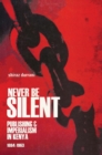 Never Be Silent : Publishing and Imperialism 1884-1963 - eBook