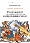 Evangelizacion y configuracion de la cristiandad ecuatoriana - eBook