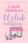 El club de las chocoadictas - eBook