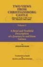 Two Views from Christiansborg Castle Vol I : A Brief and Truthful Description of a Journey to and from Guinea - eBook