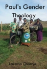 Paul's Gender Theology and the Ordained Women's Ministry in the CCAP in Zambia - eBook
