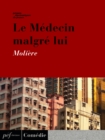 Le Medecin malgre lui - eBook