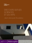 Discours sur les sciences et les arts - eBook