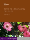 Traite de l'Education des filles - eBook