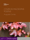 Cours de philosophie positive - eBook